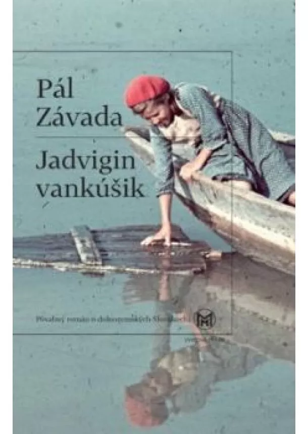 Pál Závada - Jadvigin vankúšik