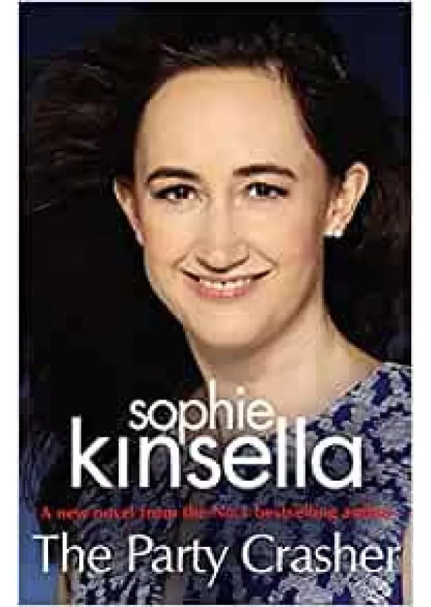 Sophie Kinsella - The Party Crasher