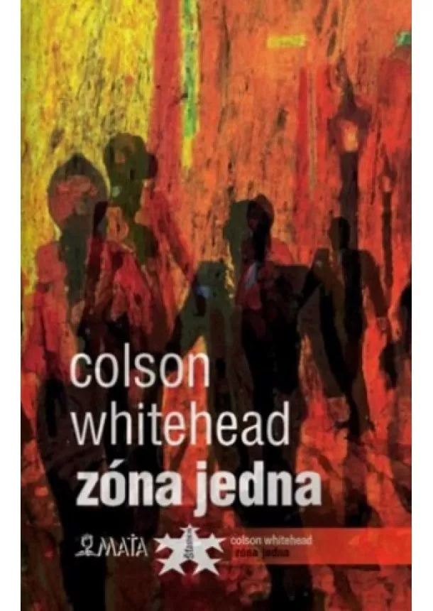 Colson Whitehead - Zóna Jedna