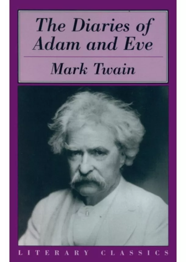 Mark Twain - The Diaries of Adam & Eve