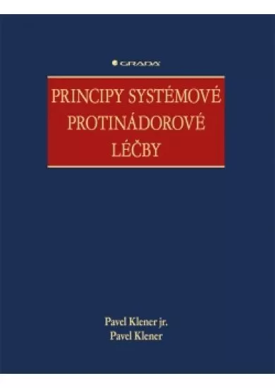 Principy systémové protinádorové léčby