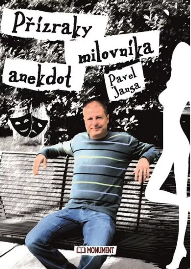 Pavel Jansa - Přízraky milovníka anekdot