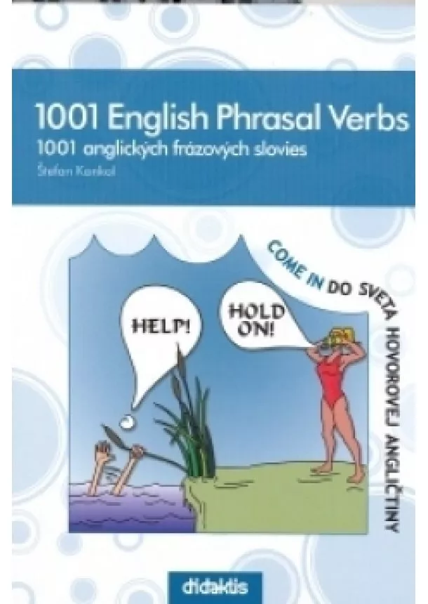 Štefan Konkol  - 1001 English phrasal verbs - 1001 anglických frázových slovies