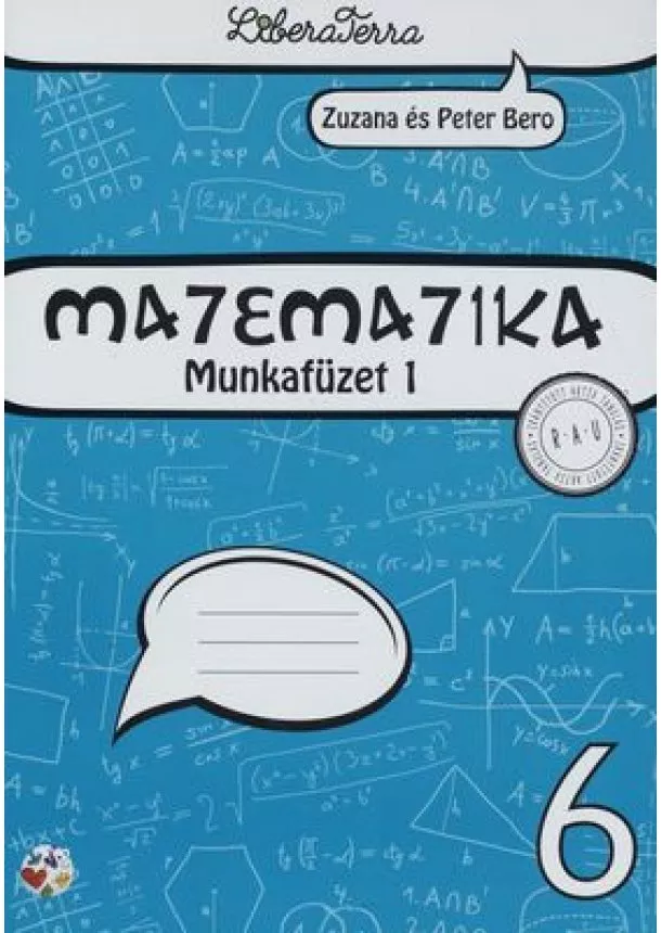 Zuzana Berová, Peter Bero - Matematika 6 - Munkafüzet 1