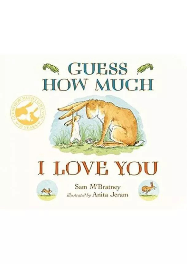 Sam McBratney - Guess How Much I Love You