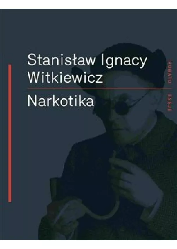 Stanislaw Ignac Witkiewicz - Narkotika