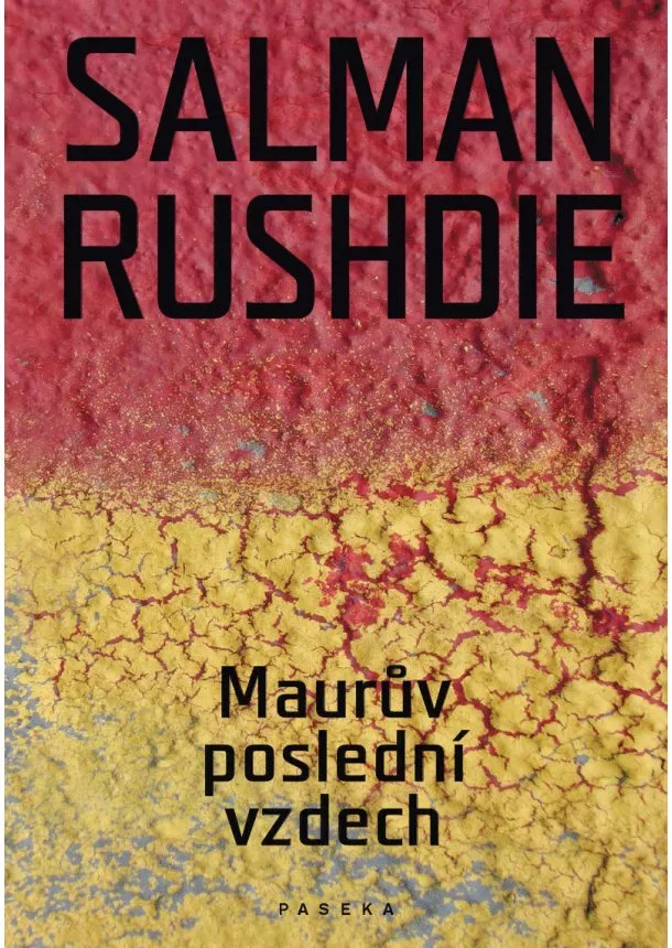 Salman Rushdie - Maurův poslední vzdech