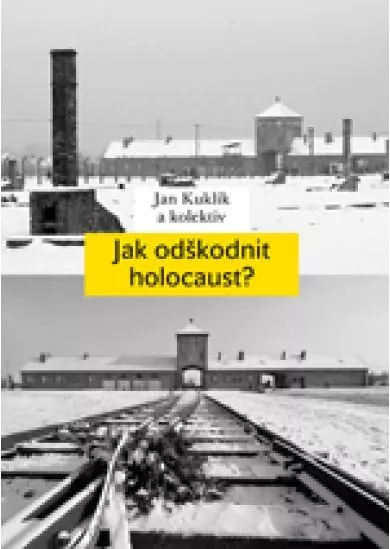 Jak odškodnit holocaust?