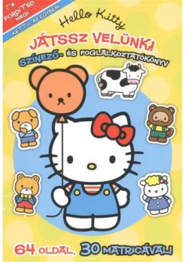 FOGLALKOZTATÓKÖNYV - HELLO KITTY - JÁTSZ VELÜNK!