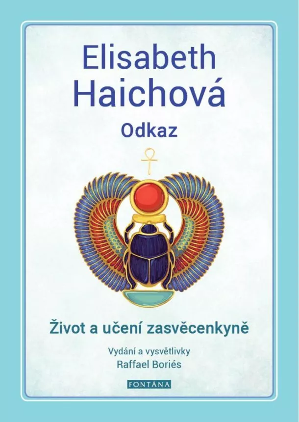 Elisabeth Haichová - Odkaz - Život a učení zasvěcenkyně