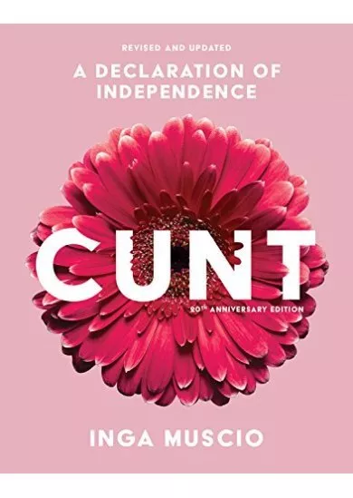 Cunt, 20th Anniversary Edition