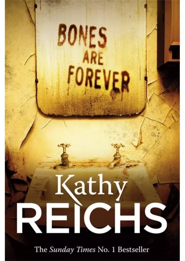 Kathy Reichs - Bones are Forever