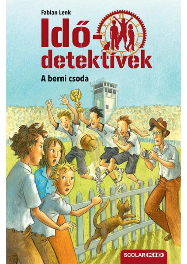 Fabian Lenk - Idődetektívek 15. - A berni csoda (új kiadás)