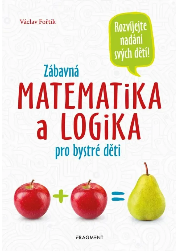 Václav Fořtík - Zábavná matematika a logika pro bystré děti