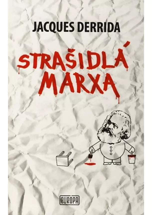 Jacques Derrida - Strašidlá Marxa