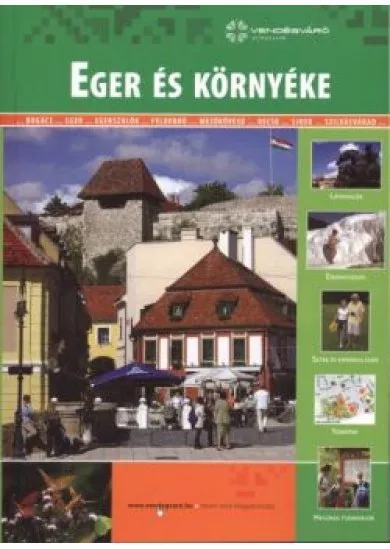 EGER ÉS KÖRNYÉKE