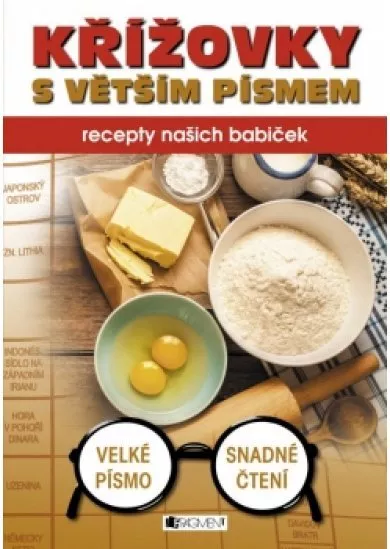 Křížovky s větším písmem – recepty našich babiček