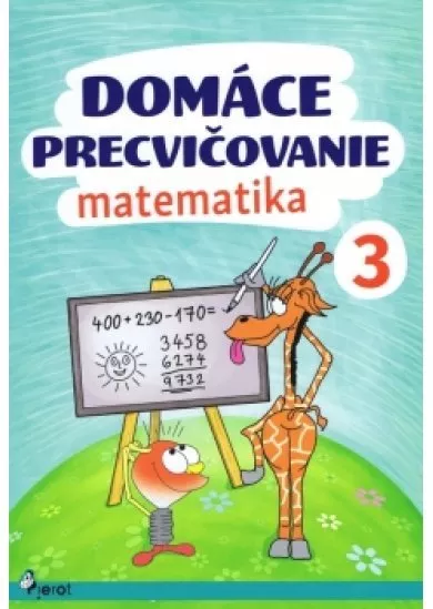 Domáce precvičovanie - Matematika 3.trieda