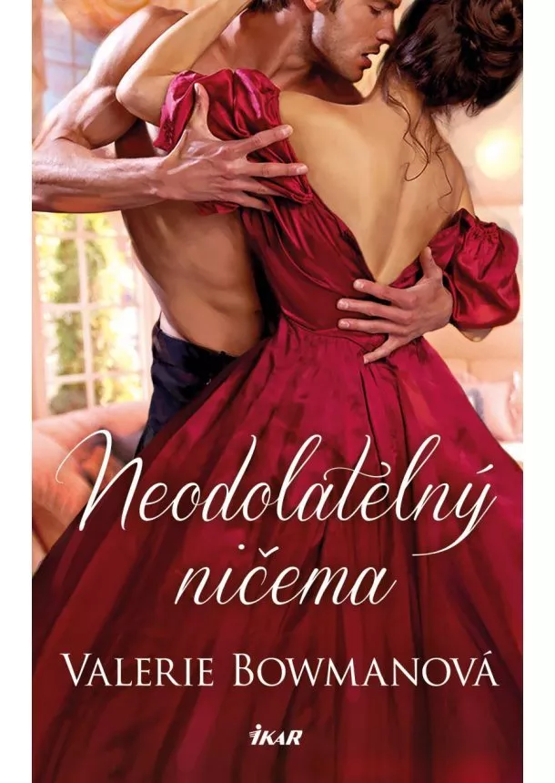 Valerie Bowmanová - Neodolatelný ničema