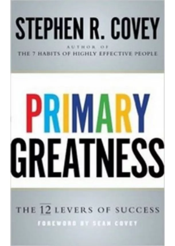 Covey Stephen R. - Primary Greatness