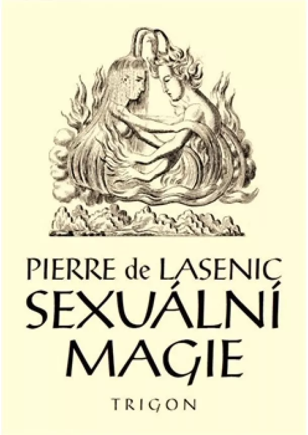 Pierre de Lasenic - Sexuální magie