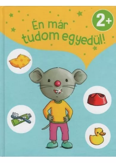 Én már tudom egyedül!