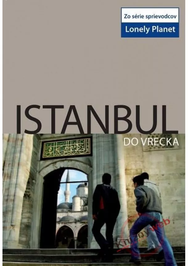 Virginia Maxwell - Istanbul do vrecka - Lonely Planet