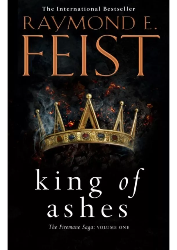 Raymond E. Feist - The Firemane Saga 1 King Of Ashes