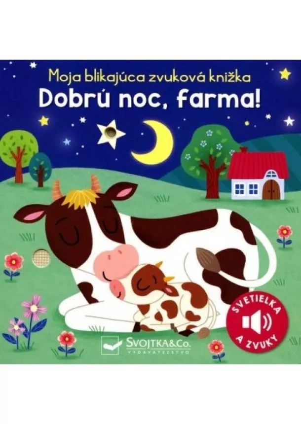 Dobrú noc, farma! - Moja blikajúca zvuková knižka