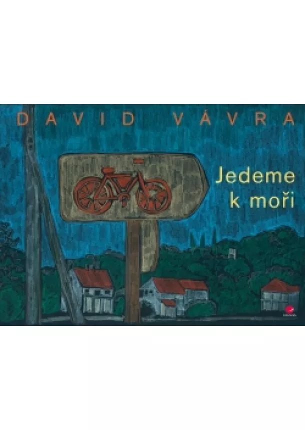 David Vávra - Jedeme k moři