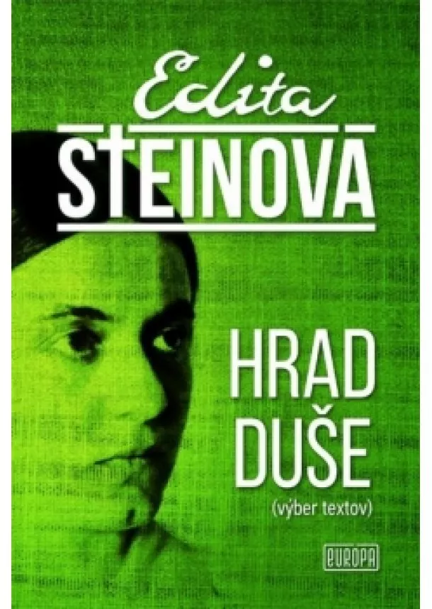 Edita Steinová - Hrad duše