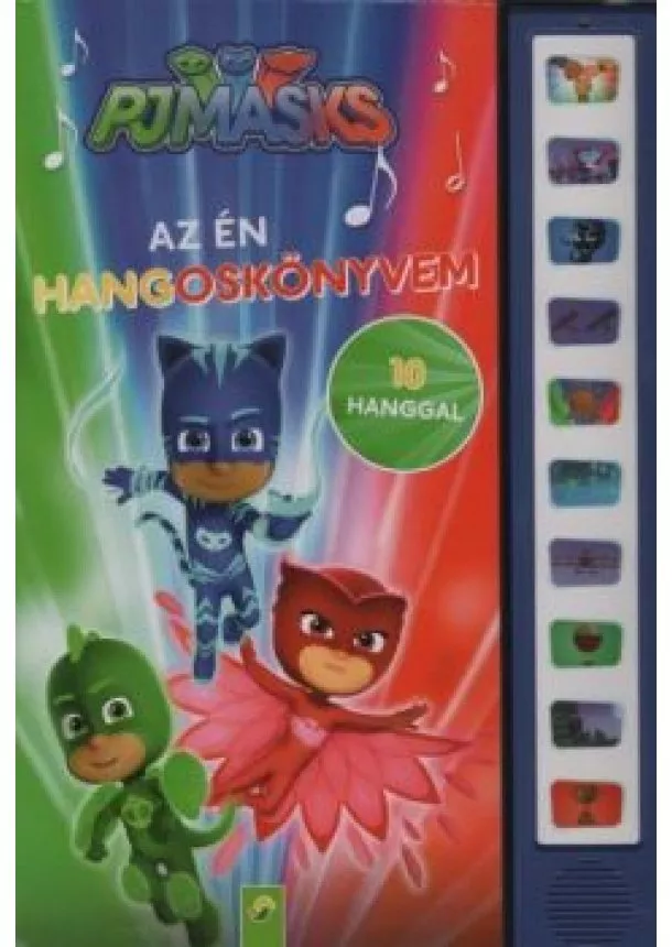 Lapozó - PJMASKS: Az én hangoskönyvem - 10 hanggal