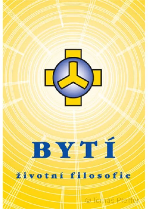 Josef Zezulka - Bytí - životní filosofie