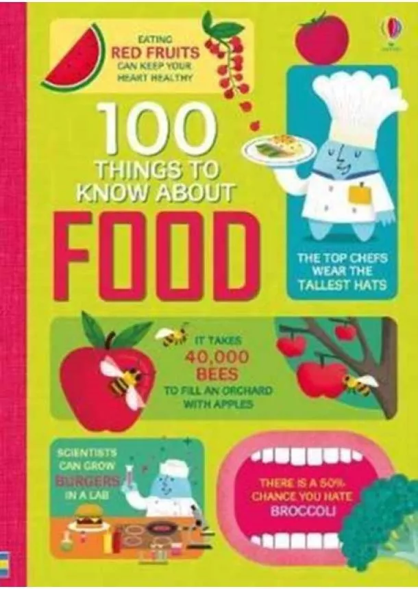  Various, Alice James, Jerome Martin, Sam Baer, Rachel Firth - 100 Things to Know About Food