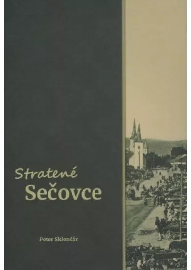 Stratené Sečovce