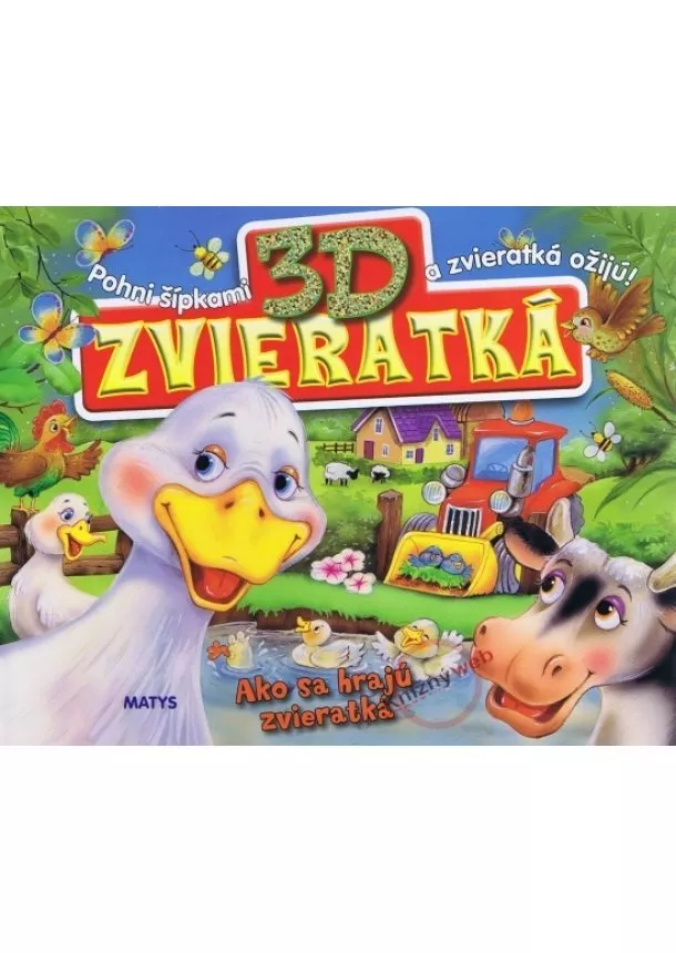 Kolektív - Ako sa hrajú zvieratká-3D Zvieratká