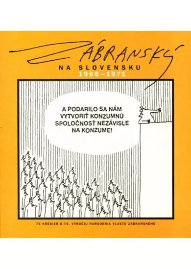 Zábranský na Slovensku 1966 - 1971