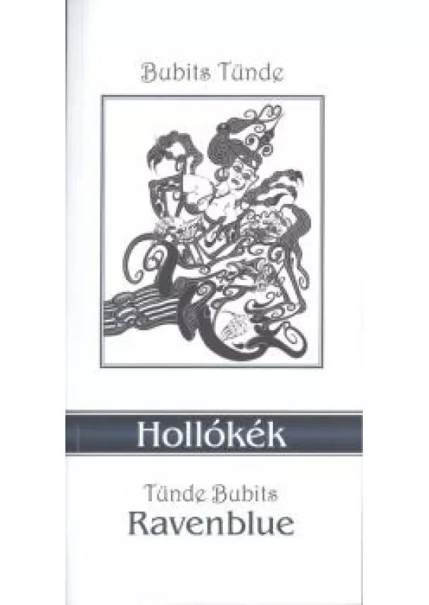 Bubits Tünde - HOLÓKÉK - RAVENBLUE