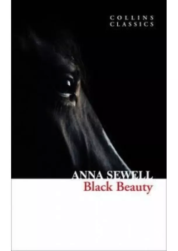 Anna Sewell - Black Beauty