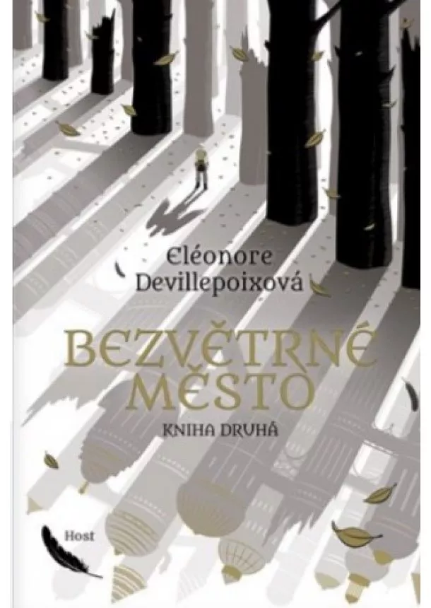 Eléonore Devillepoixová - Bezvětrné město - Kniha druhá