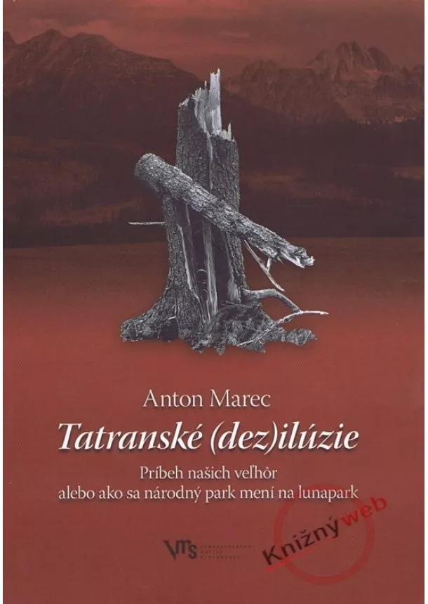 Anton Marec - Tatranské (dez)ilúzie