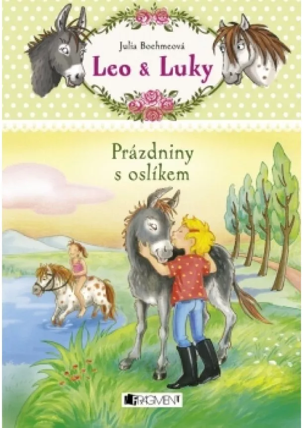 Julia Boehmeová - Leo a Luky – Prázdniny s oslíkem