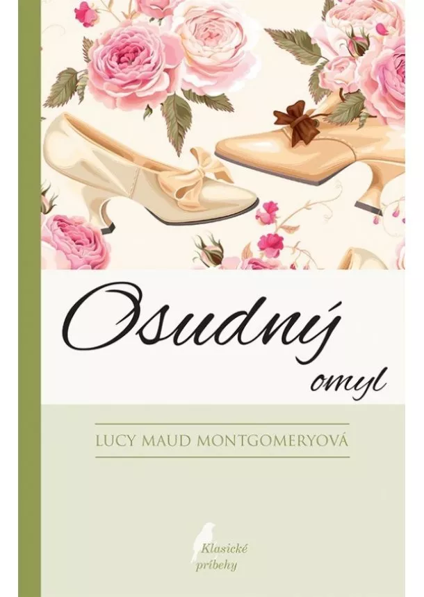 Lucy Maud Montgomeryová - Osudný omyl, 2.vydanie