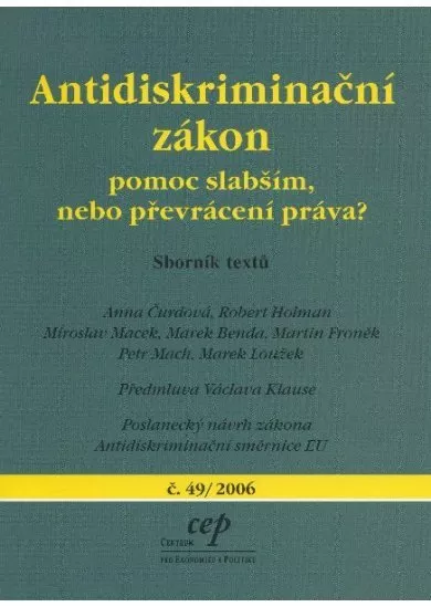 Antidiskriminační zákon - pomoc slabším nebo převrácení práva ?