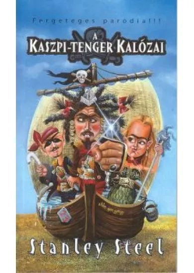 A KASZPI-TENGER KALÓZAI