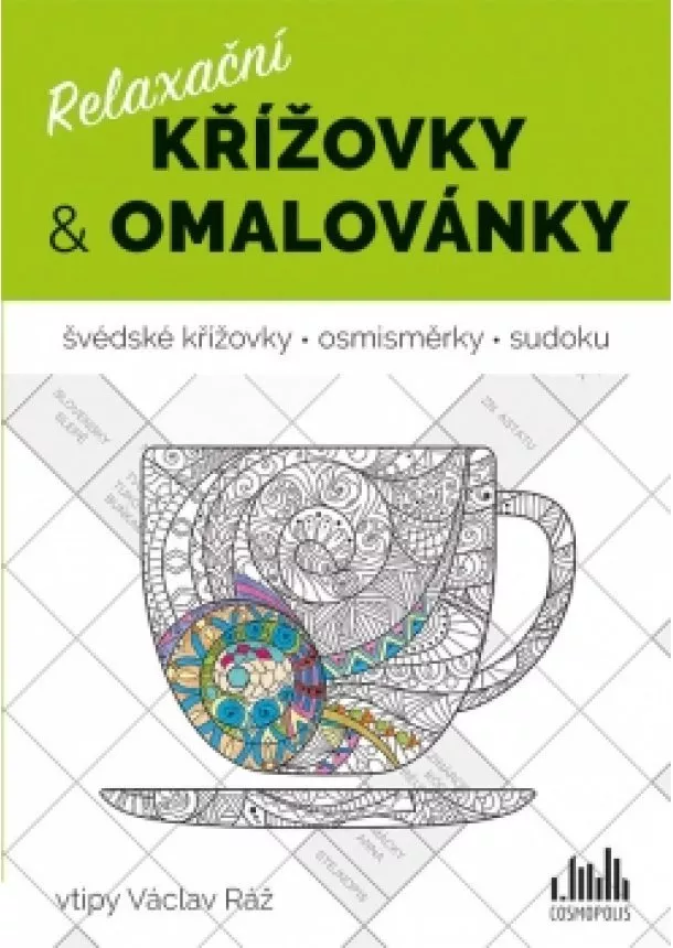 Václav Ráž a kolektiv - Relaxační křížovky a omalovánky