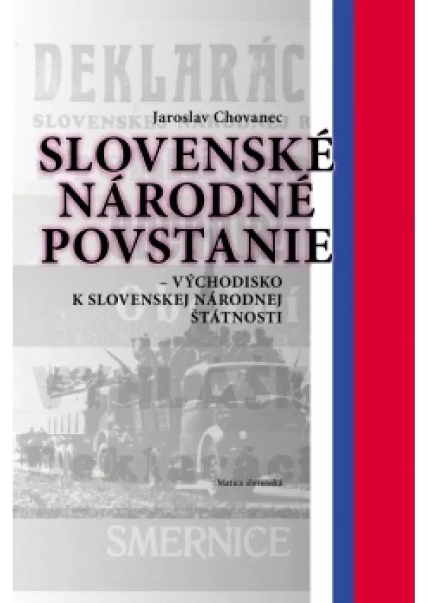 Jaroslav Chovanec - Slovenské národné povstanie