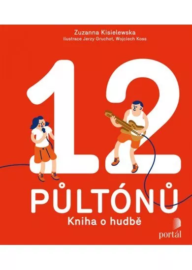 12 půltónů - Kniha o hudbě