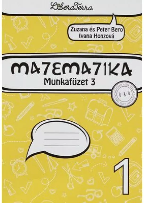 Zuzana Berová, Peter Bero, Ivana Honzová - Matematika 1 - Munkafüzet 3