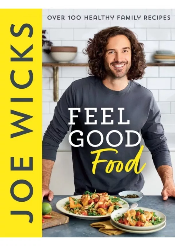 Joe Wicks - Feel Good Food